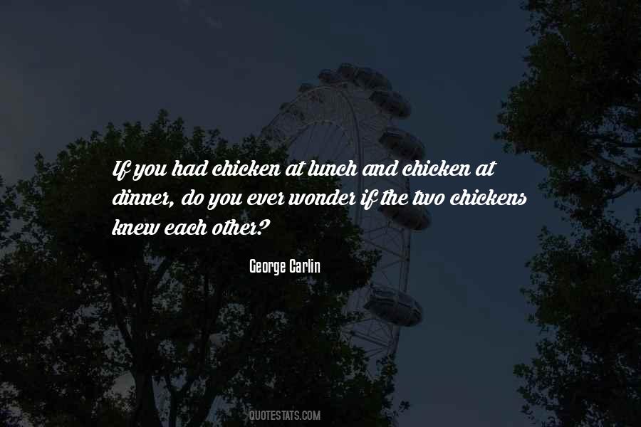 You Ever Wonder If Quotes #509427