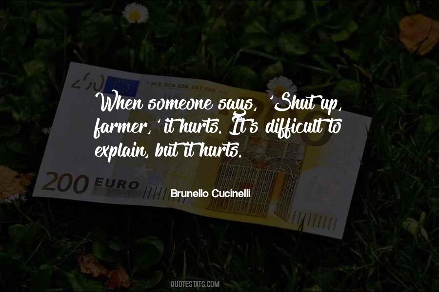 When Someone Hurts Quotes #1721475