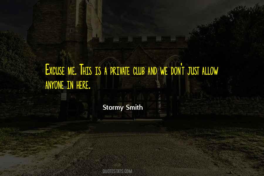 Private Club Quotes #1453787