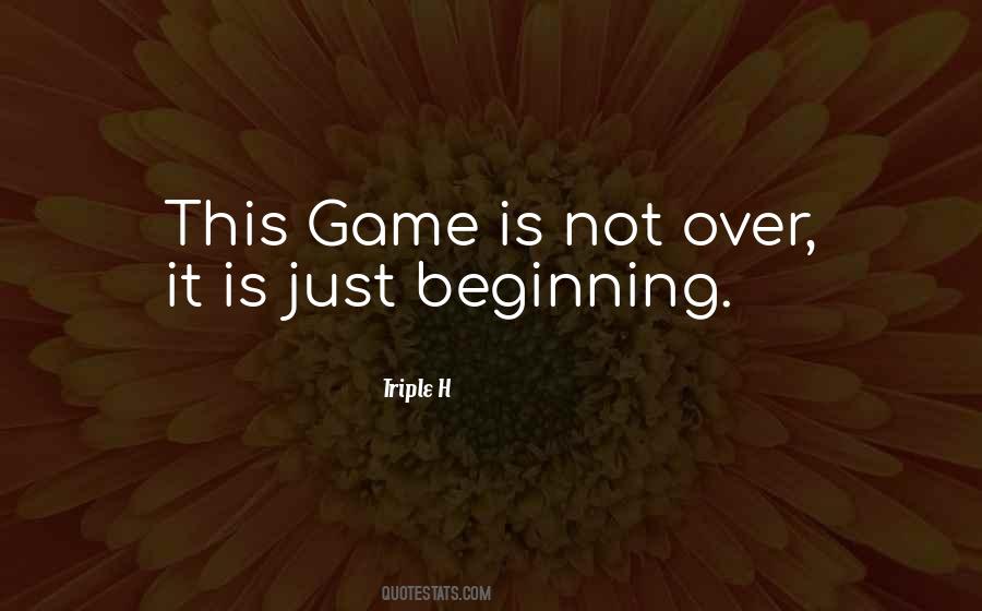 Game Not Over Quotes #763030