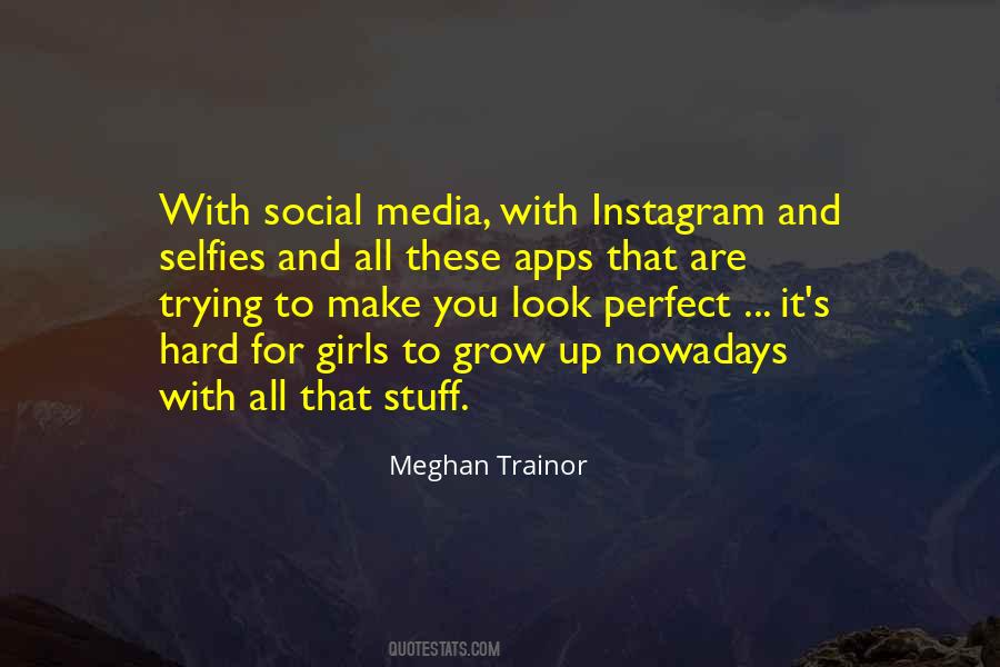 Quotes About The Selfies #1120481