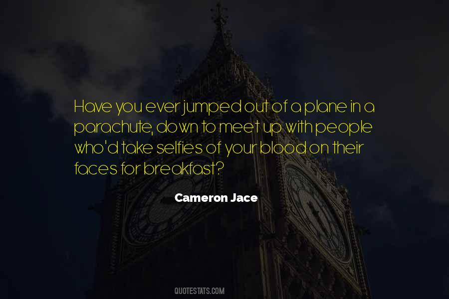 Quotes About The Selfies #1354135
