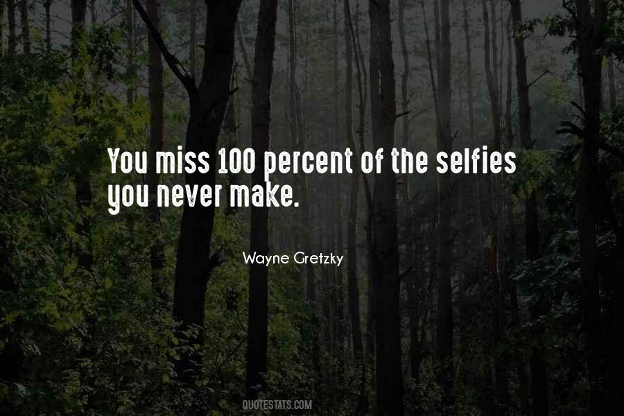 Quotes About The Selfies #245660