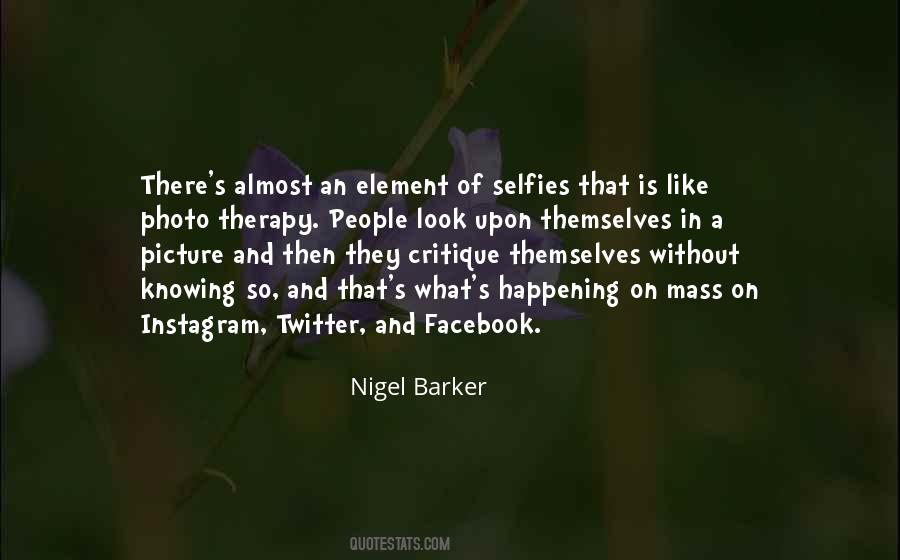 Quotes About The Selfies #356472