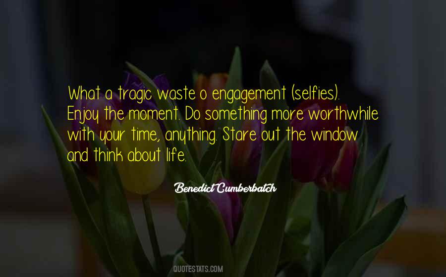 Quotes About The Selfies #647599