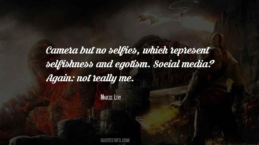 Quotes About The Selfies #67706