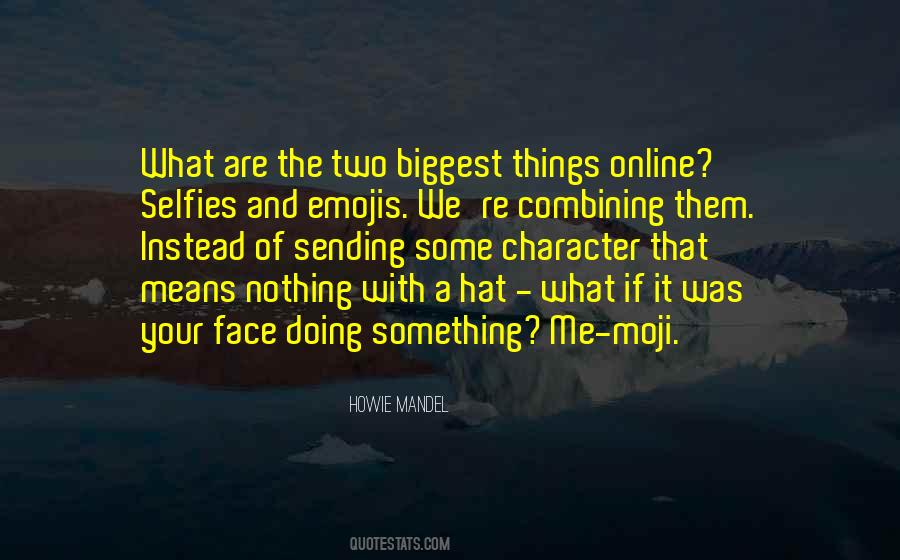 Quotes About The Selfies #876995