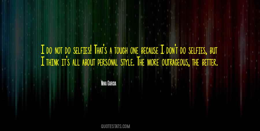 Quotes About The Selfies #950683