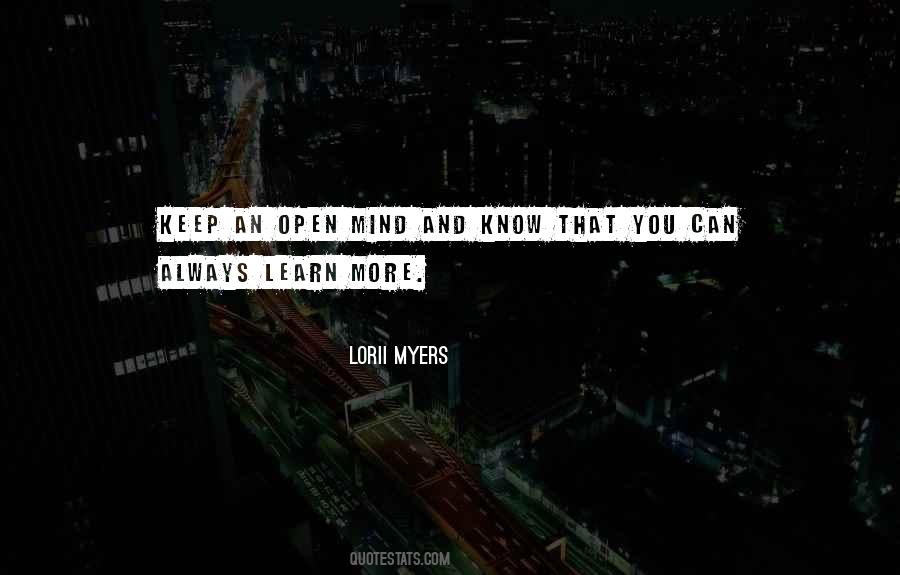 Always Keep An Open Mind Quotes #1623144