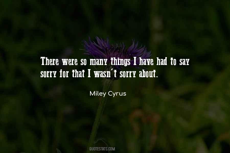 Sorry For That Quotes #1242331