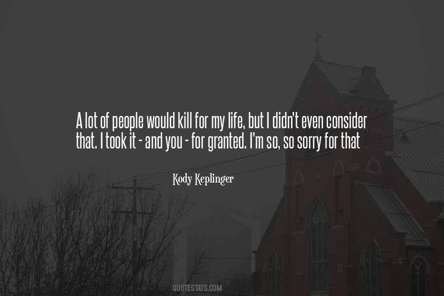 Sorry For That Quotes #1485831