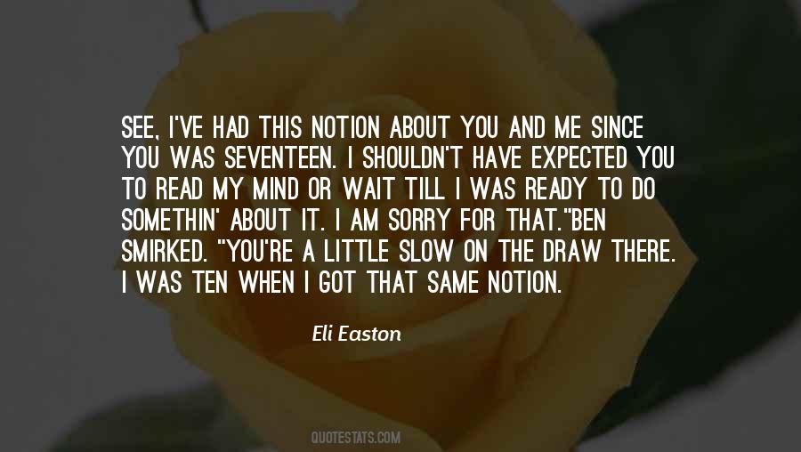Sorry For That Quotes #1876759