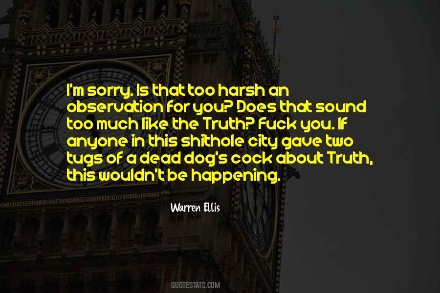 Sorry For That Quotes #290736