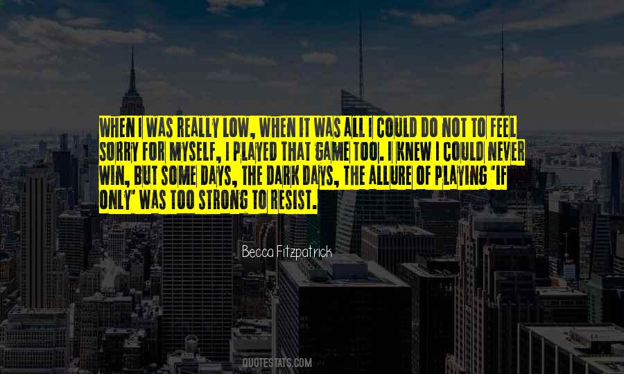 Sorry For That Quotes #38206