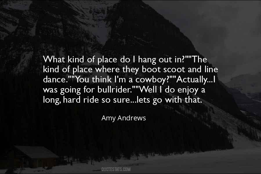 Go For A Ride Quotes #1541694