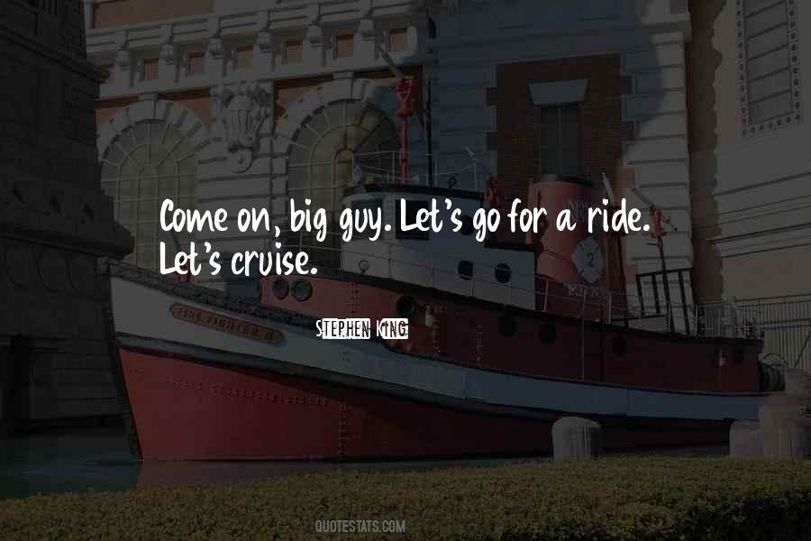 Go For A Ride Quotes #1637986
