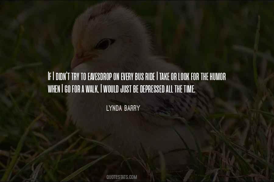 Go For A Ride Quotes #304692