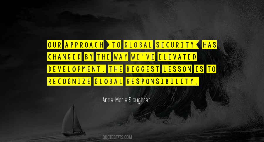 Quotes About Global Responsibility #573002
