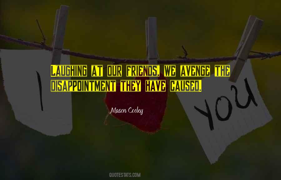 Disappointment Friends Quotes #876770