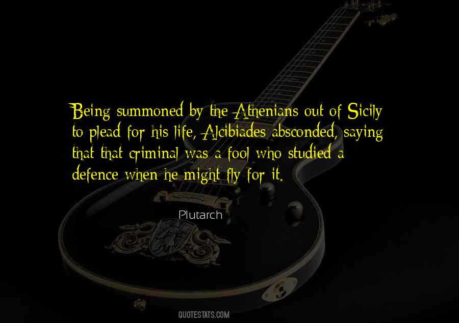 Quotes About Being A Criminal #1161509