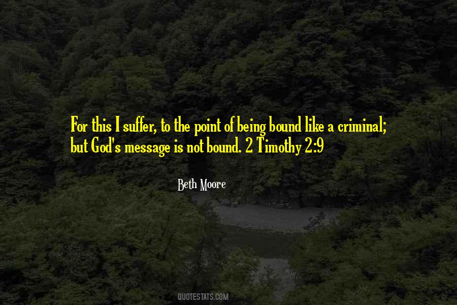 Quotes About Being A Criminal #1582071