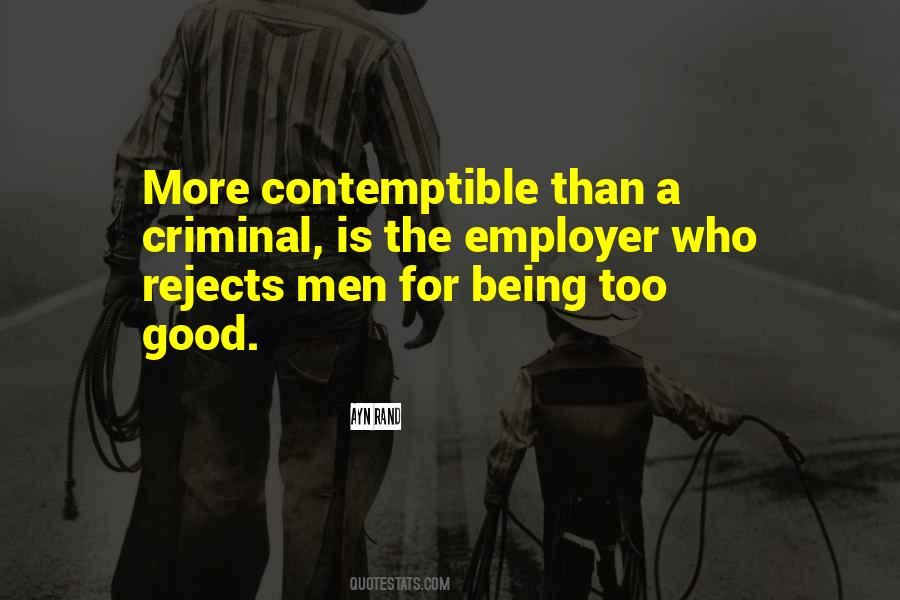 Quotes About Being A Criminal #549027