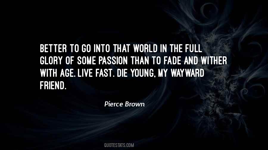 Age Cannot Wither Her Quotes #409399