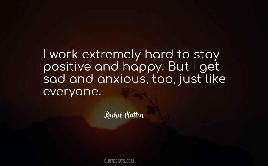 But Work Hard Quotes #775161