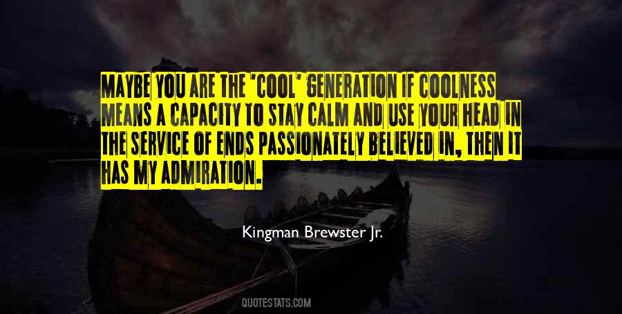 Cool And Calm Quotes #1705410