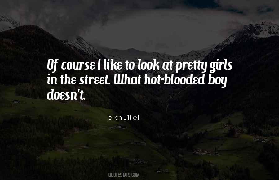 The Hot Girl Quotes #1359248