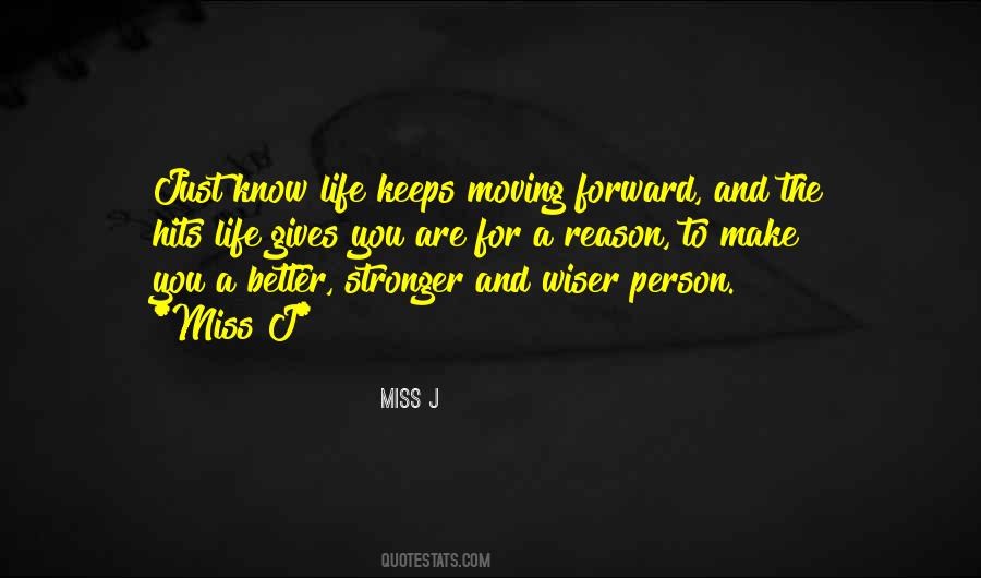 Life Keeps Moving Quotes #321044