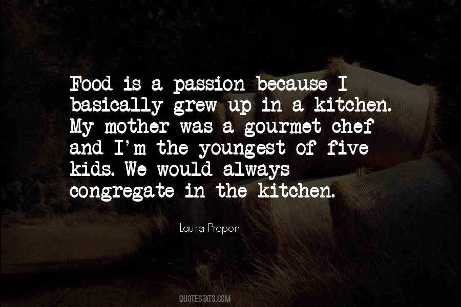 Chef Kitchen Quotes #1315054