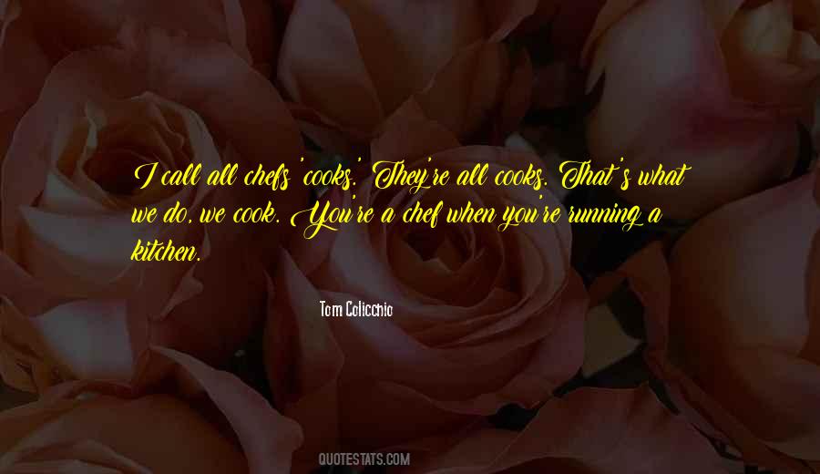 Chef Kitchen Quotes #1346003