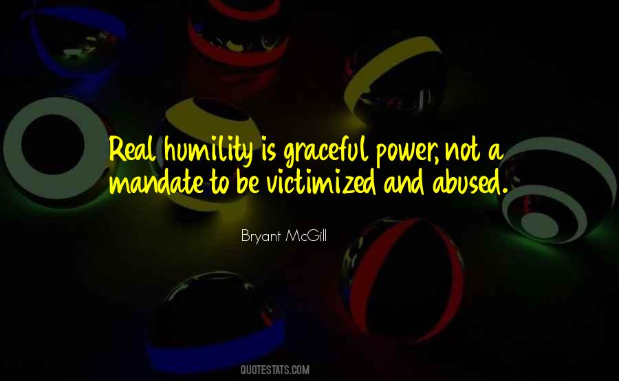 Humility And Power Quotes #1373370