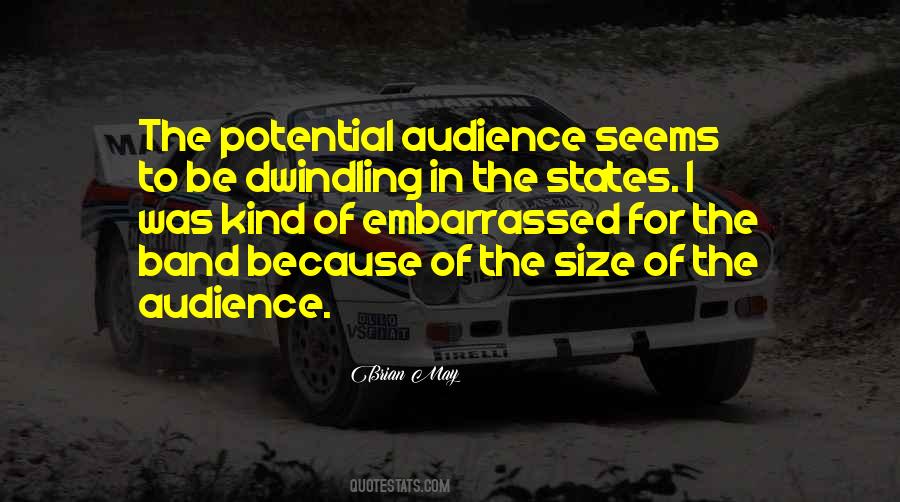 Size Of Audience Quotes #1282082