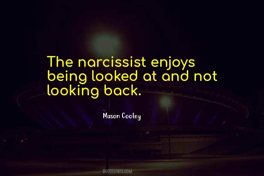 The Narcissist Quotes #1620425