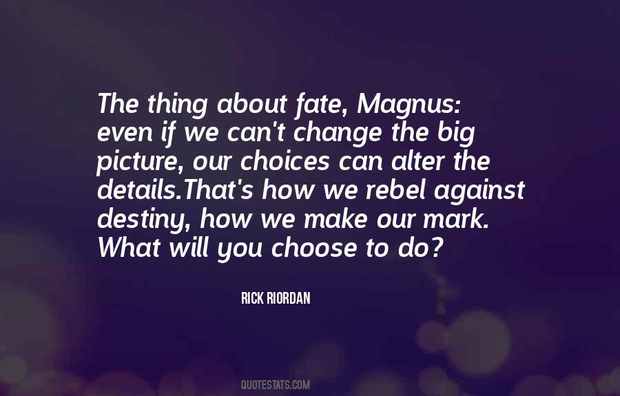 Change Picture Quotes #764436