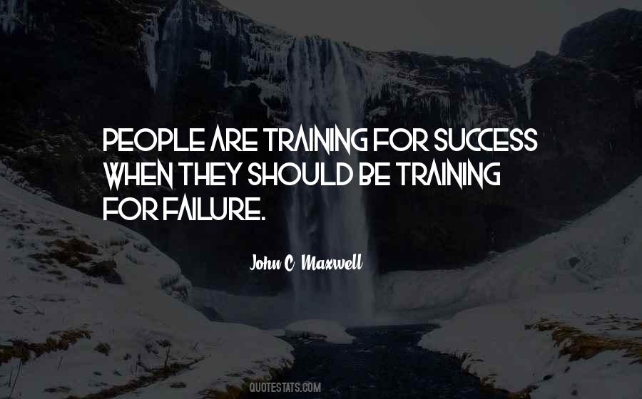 Training To Failure Quotes #1786715