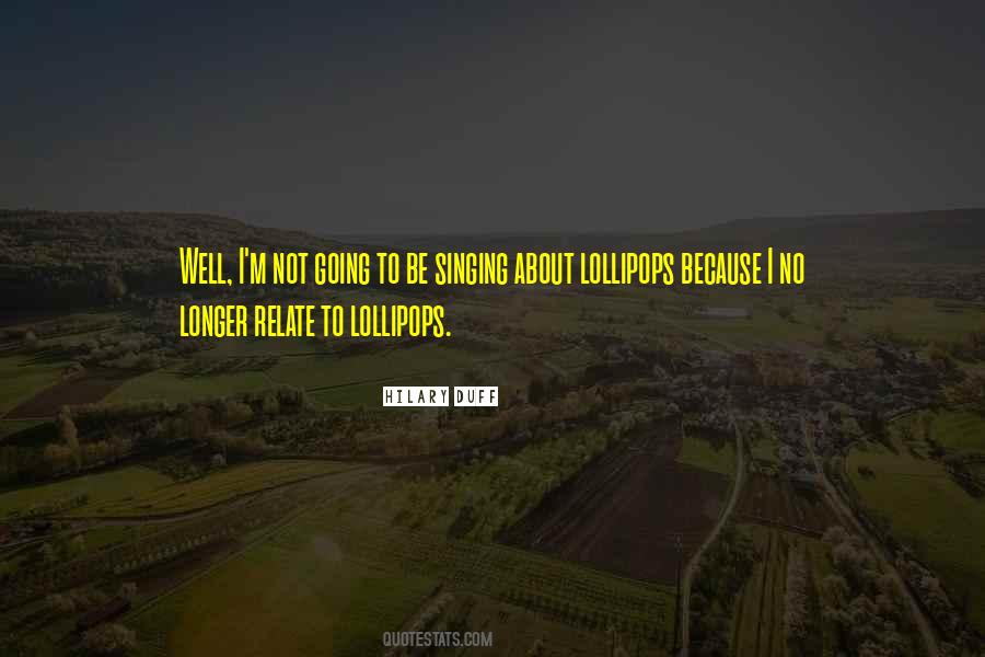 Singing Well Quotes #1196707