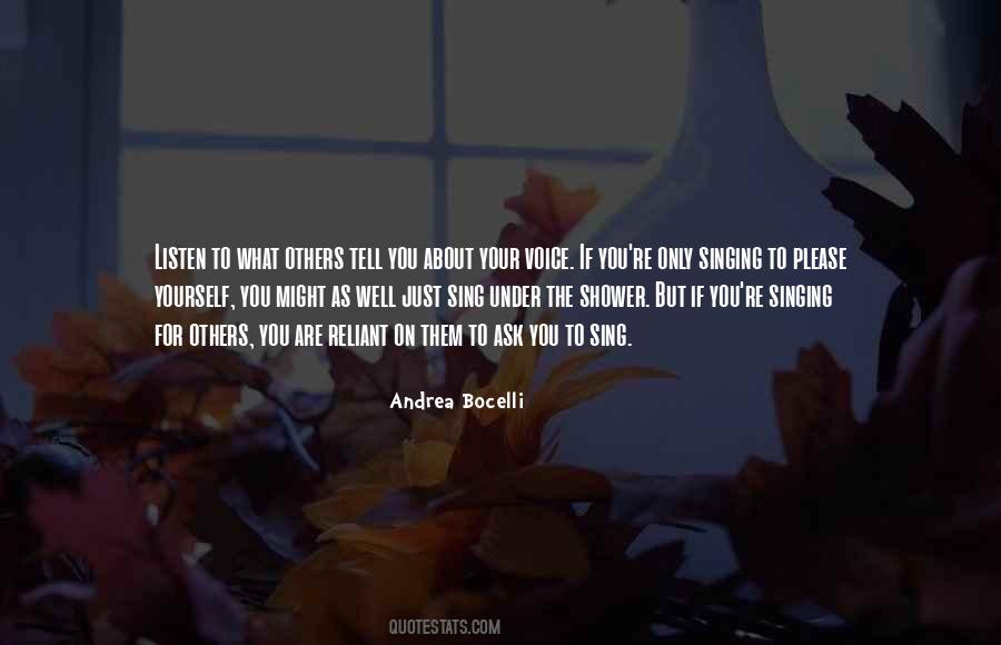 Singing Well Quotes #1219922