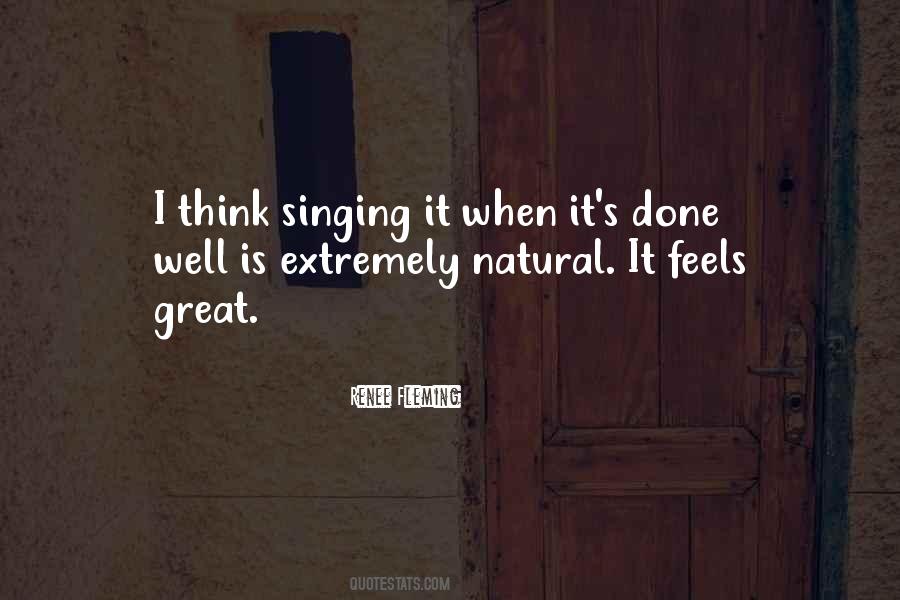 Singing Well Quotes #1366090