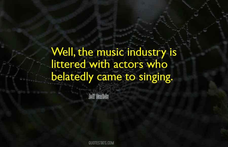 Singing Well Quotes #1559973