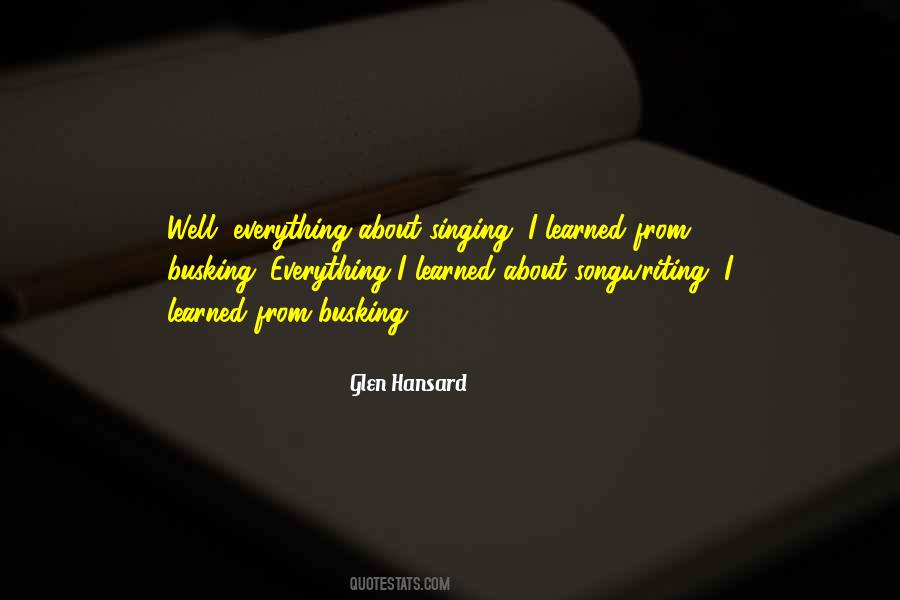 Singing Well Quotes #1824463