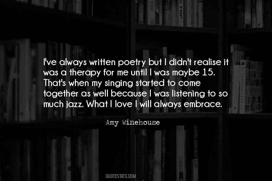 Singing Well Quotes #517774