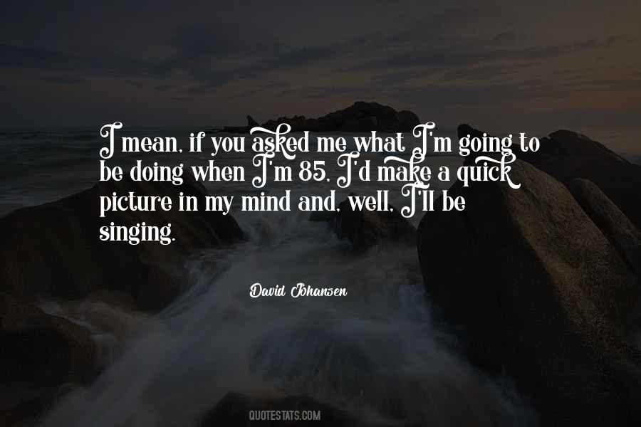 Singing Well Quotes #734466