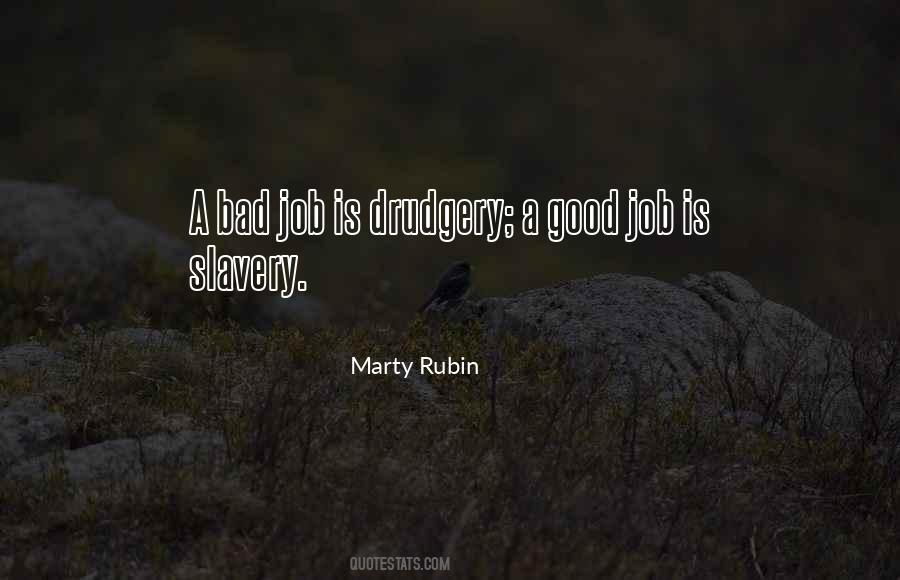 Job Is Slavery Quotes #1468422