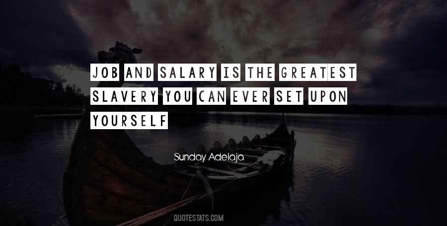 Job Is Slavery Quotes #1870128