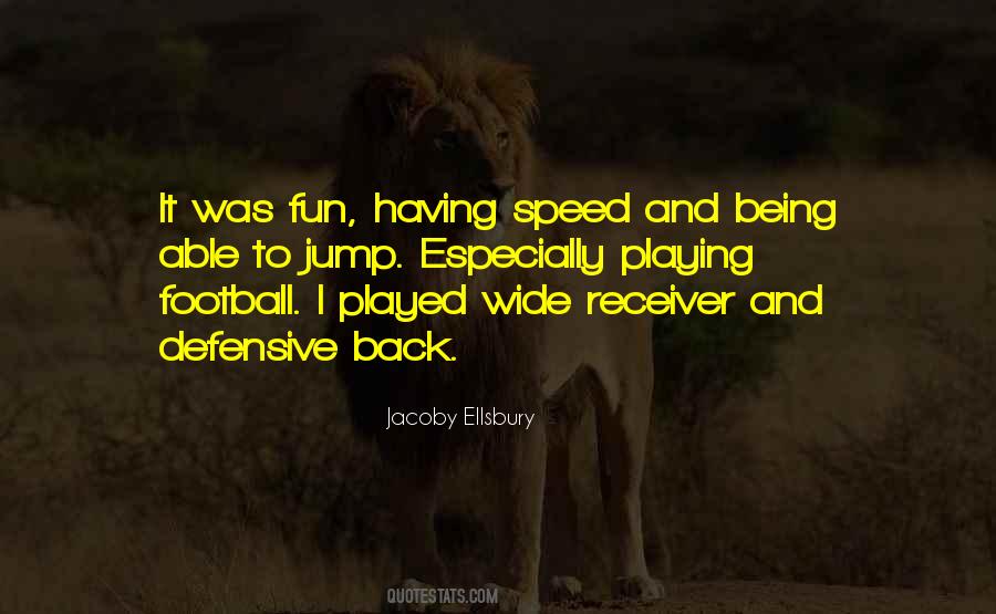 Quotes About A Wide Receiver #202462