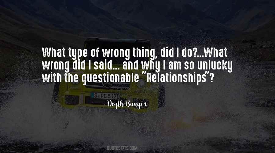 I Said The Wrong Thing Quotes #1160519