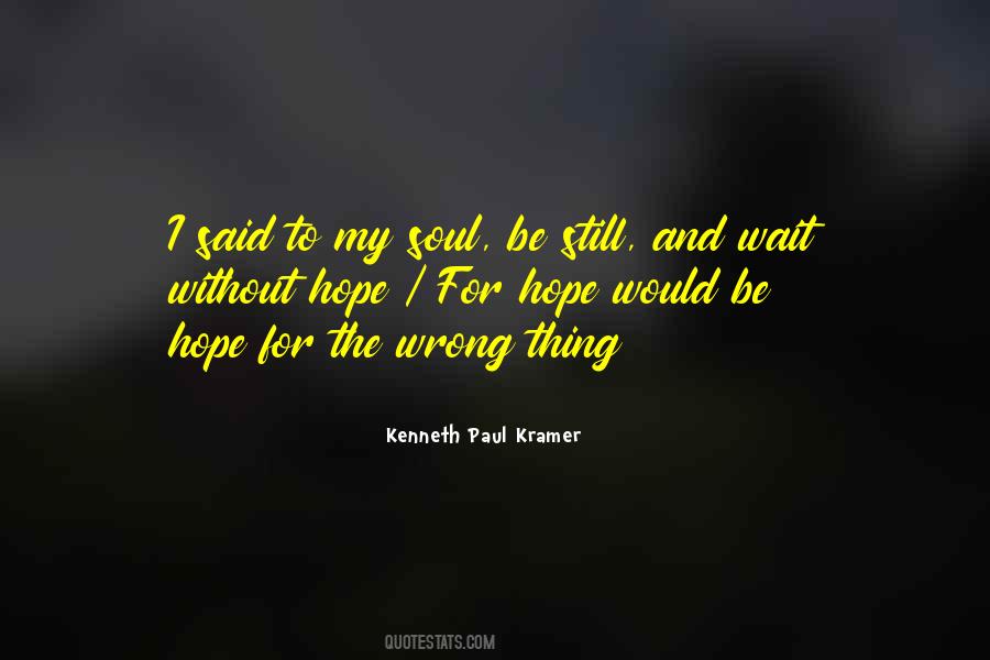 I Said The Wrong Thing Quotes #1176252